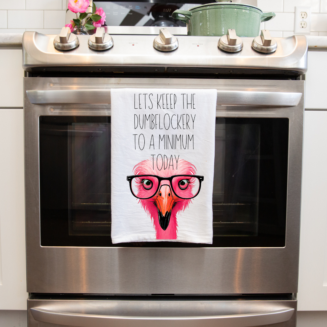 Hilarious Flamingo Handmade Kitchen Towel - 'Let's Keep The Dumbflockery to a Minimum Today'"