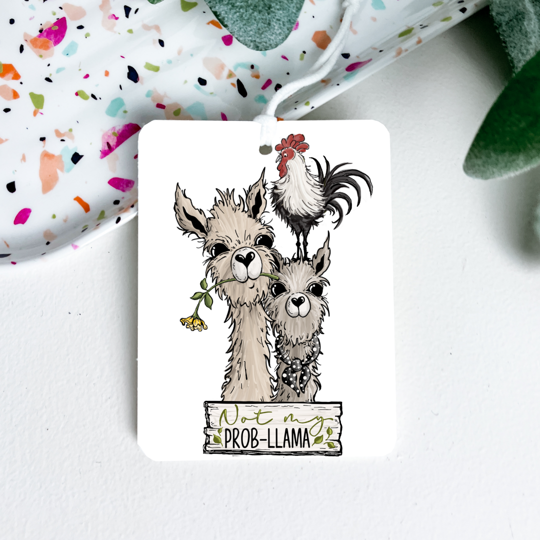 No Prob-Llama Handmade Sublimated Air Freshener – Choose Your Own Scent!