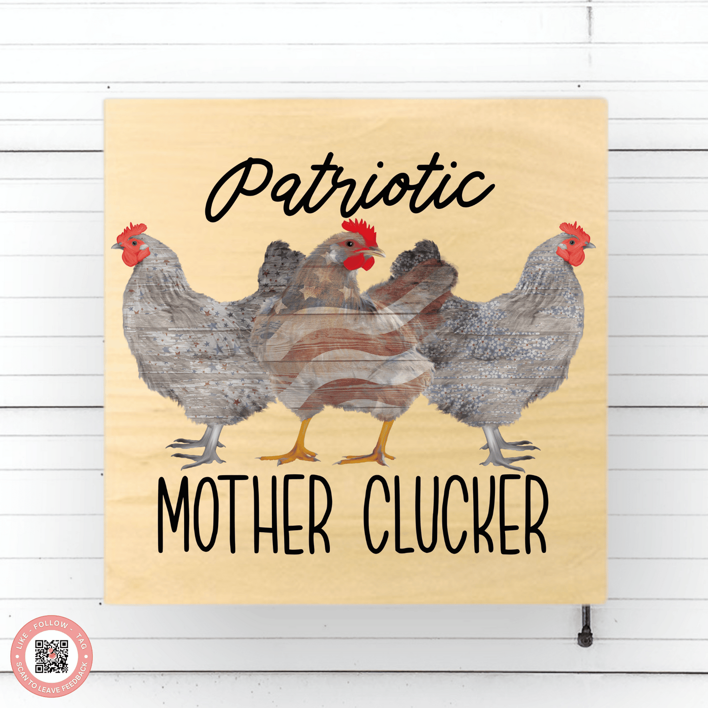 Handmade Patriotic Mother Clucker Wood Sign - Perfect for Any Home Decor