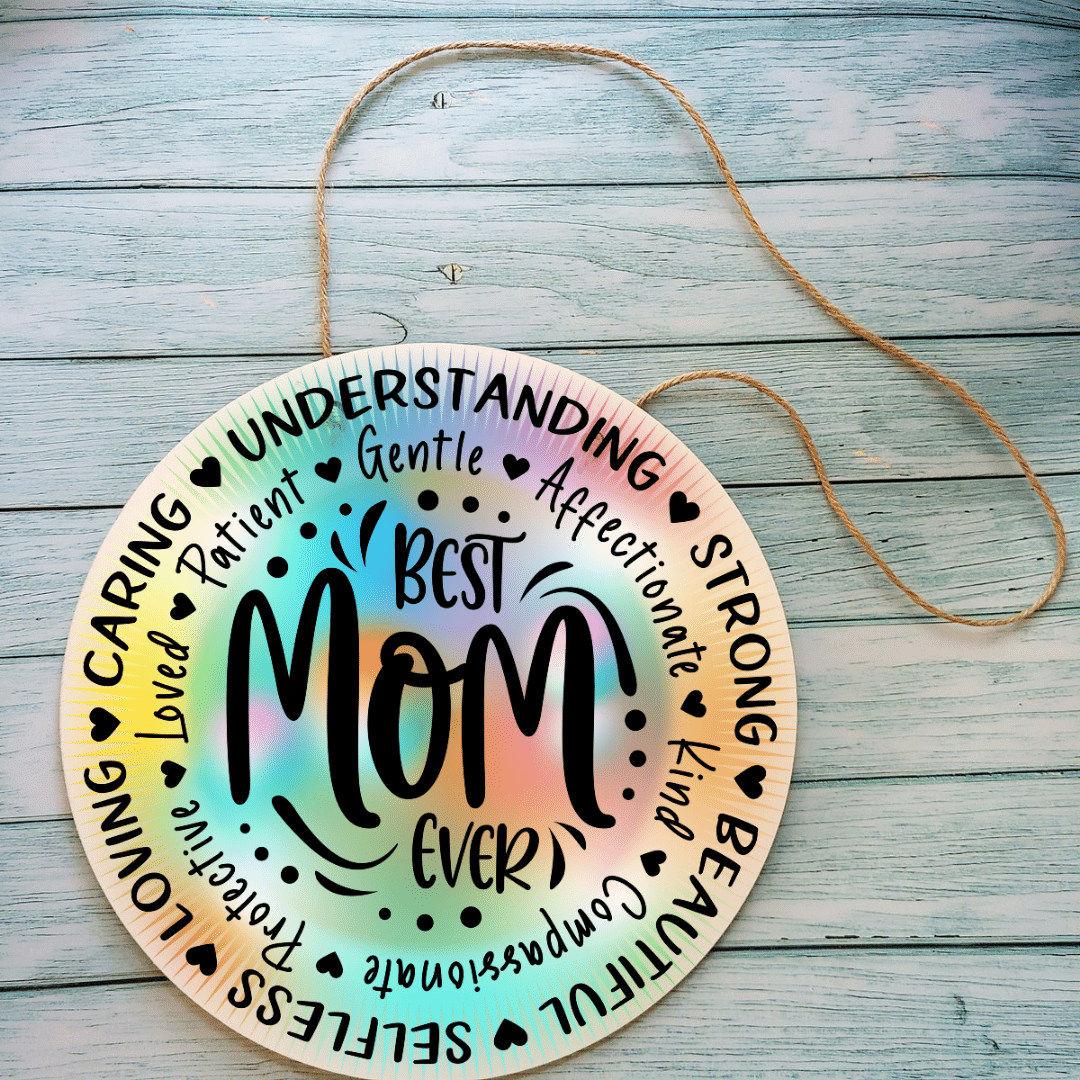 Mothers Day Handmade Round Wood Sign | Unique Home Decorations